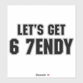 67 Funny Meme Let's get Six Seven Sendy 6 7endy シール (シート)