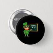 67 Funny St Patricks Day Math Teacher Meme Six Sev 缶バッジ (正面&裏面)