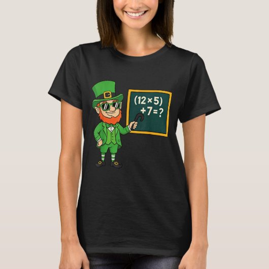 67 Funny St Patricks Day Math Teacher Meme Six Sev Tシャツ (正面)