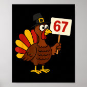 67 Funny Thanksgiving Turkey Meme Six Seven 6 7 Gi ポスター (正面)