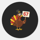 67 Funny Thanksgiving Turkey Meme Six Seven 6 7 Gi ラウンドシール (正面)