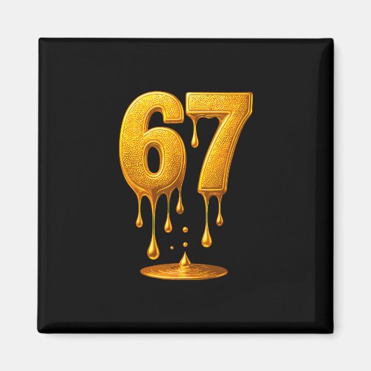 67 Gold Drip Six Seven Funny Meme  マグネット (正面)