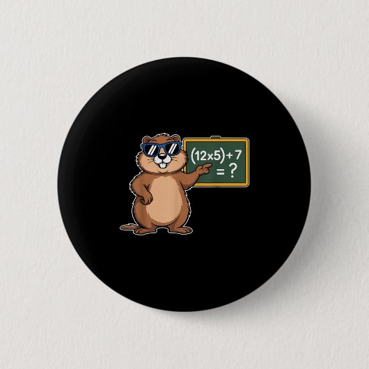 67 Groundhog Day 6-7 Meme Math Teacher Six Seven K 缶バッジ (正面)