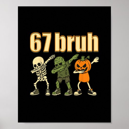 67 Halloween Bruh Funny Brainrot Meme Six Seven Bo ポスター (正面)