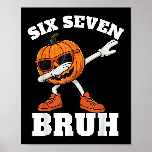 67 Halloween Funny Six Seven Bruh Meme Brainrot Pu ポスター (正面)