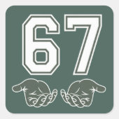 67 Hand Funny Six Seven Meme Generation Alpha  スクエアシール (正面)