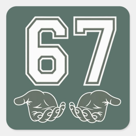 67 Hand Funny Six Seven Meme Generation Alpha  スクエアシール (正面)