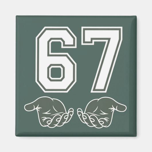 67 Hand Funny Six Seven Meme Generation Alpha  マグネット (正面)