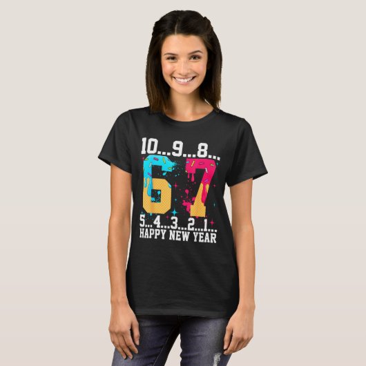 67 Happy New Year Six Seven Funny Countdown 2026  Tシャツ (正面フル)