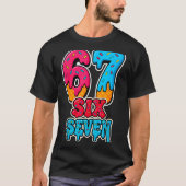 67 Ice Cream Drip Funny Six Seven Gen Alpha Meme S Tシャツ (正面)