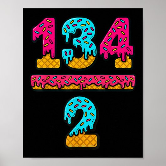 67 Ice Cream Drip Meme Division Math Teacher Gen A ポスター (正面)