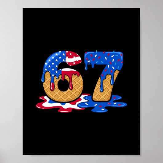 67 Ice Cream Drip Meme Funny Six Seven Gen Alpha S ポスター (正面)