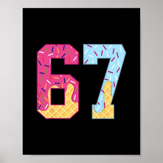 67 Ice Cream Drip Meme Six Seven Gen Alpha Slang 1 ポスター (正面)