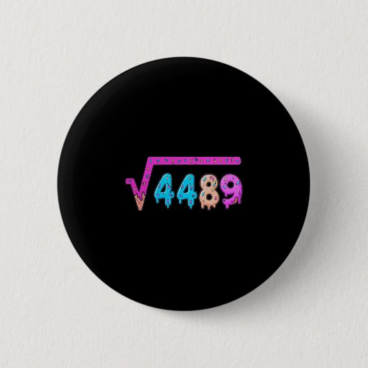 67 Ice Cream Drip Meme Square Root 4489 Six Seven  缶バッジ (正面)