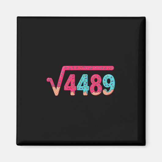 67 Ice Cream Drip Meme Square Root 4489 Slang Math マグネット (正面)