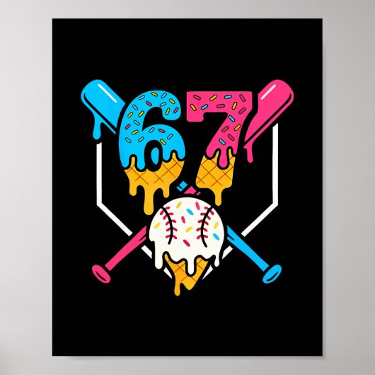 67 Ice Cream Drip Sell Meme Six Seven Gen Alpha Sl ポスター (正面)