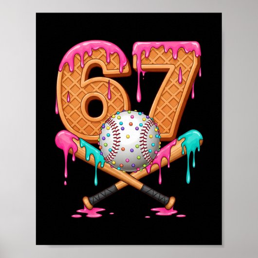 67 Ice Cream Drip Sell Number 67 Player 67th Birth ポスター (正面)