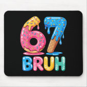 67 Ice Seven Bruh Six Drip Cream マウスパッド (正面)