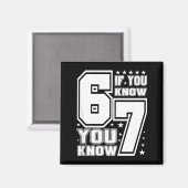 67 If You Know You Know, Funny 67 Viral Meme Athle マグネット (正面/裏面)
