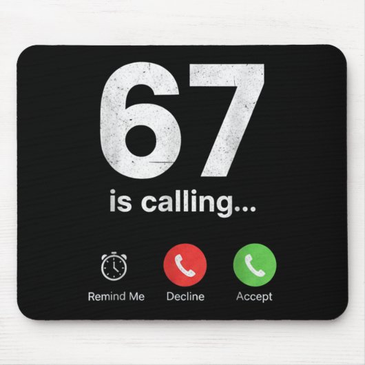 67 Is Calling Funny Gen Z Slang Meme Phone Screen マウスパッド (正面)