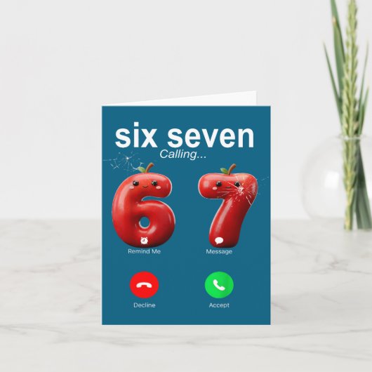 67 Is Calling Funny Meme 67 Accept Silly Six Seven カード (正面)