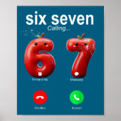 67 Is Calling Funny Meme 67 Accept Silly Six Seven ポスター (正面)