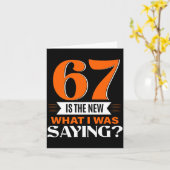 67 Is The New What I Was Saying Funny 67th Birthda カード (黄色い花)