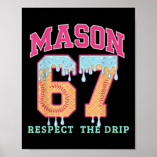 67 Mason Ice Cream Baseball Drip Respect The Drep  ポスター (正面)