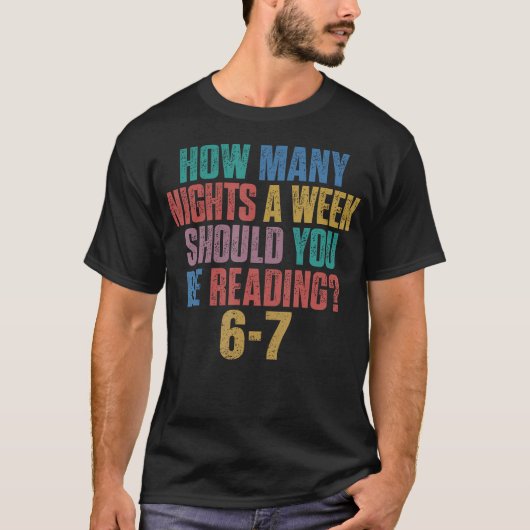 67 Meを読むのに1週間に何泊すべきか Tシャツ (正面)