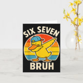 67 Meme 6 7 Bruh Duck Dabbing Six Seven Bruh Funny カード (黄色い花)