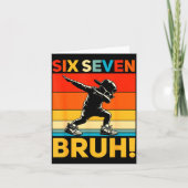 67 Meme 6 7 Numbers Dabbing Six Seven Bruh Funny B カード (正面)