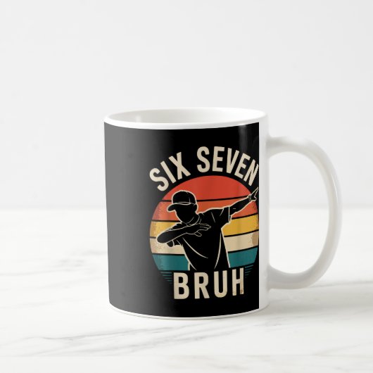 67 Meme 6 7 Numbers Dabbing Six Seven Bruh Funny B コーヒーマグカップ (右)