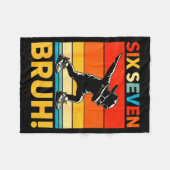 67 Meme 6 7 Numbers Dabbing Six Seven Bruh Funny B フリースブランケット (正面(横))