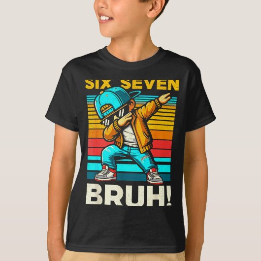 67 Meme 6 7 Numbers Dabbing Six Seven Bruh Funny B Tシャツ (正面)