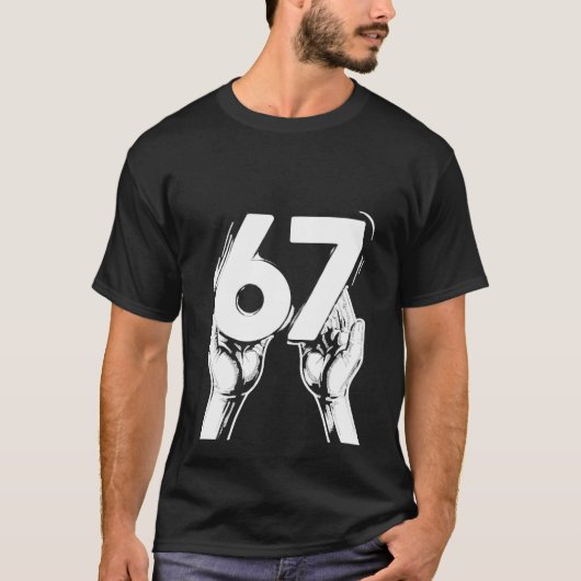 67 Meme 6 7 Numbers Dabbing Six Seven Bruh Funny Tシャツ (正面)