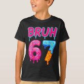 67 Meme 6 7 Numbers Ice Cream Six Seven Bruh Funny Tシャツ (正面)