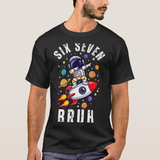 67 Meme Astronaut Dabbing In Space Funny Six Seven Tシャツ (正面)