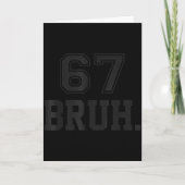 67 Meme Bruh Funny Six Seven Gen Alpha Slang 6 7  カード (正面)