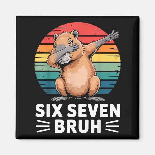 67 Meme Capybara Funny Six Seven Bruh Humor For Ki マグネット (正面)