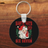 67 Meme Funny Christmas Squad Santa Says Six Seven キーホルダー (正面)