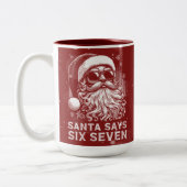 67 Meme Funny Santa Says Six Seven Christmas ツートーンマグカップ (左)