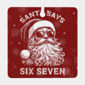 67 Meme Funny Santa Says Six Seven Christmas メタルオーナメント (裏面)