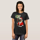 67 Meme Funny Six Seven Christmas Pug Dog Lover Tシャツ (正面フル)