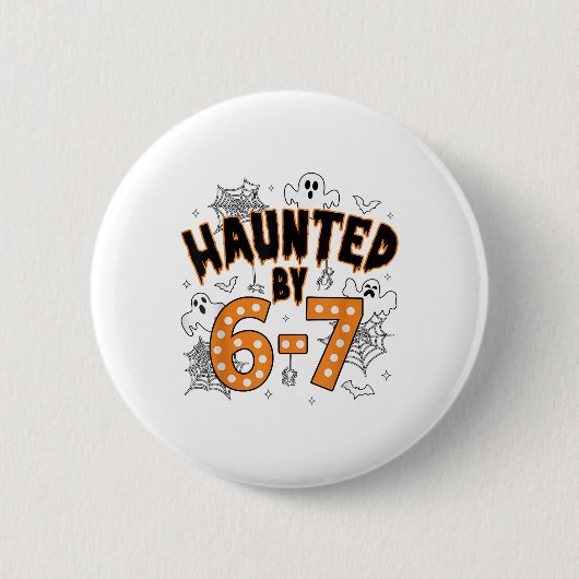 67 Meme Halloween Haunted- Funny Ghost And Pumpkin 缶バッジ (正面)