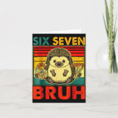 67 Meme Hedgehog Funny Six Seven Bruh Hedgehog For カード (正面)