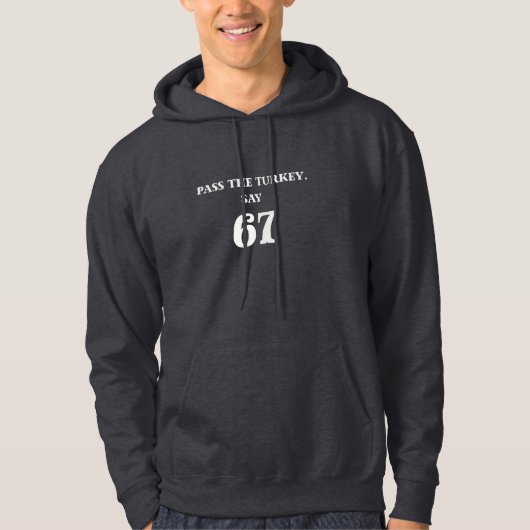 67 Meme Hoodie • Thanksgiving Humor パーカ (正面)