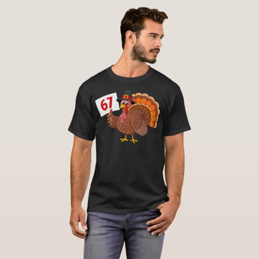 67 Meme Humor 6-7 Funny Six Seven Thanksgiving Tur Tシャツ (正面フル)