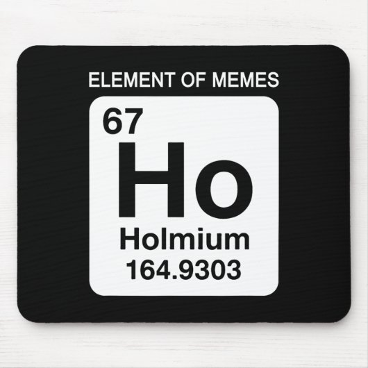 67 Meme Number Element Of Memes Periodic Table 6 7 マウスパッド (正面)