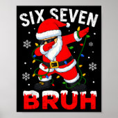 67 Meme Six Seven Bruh Dabbing Santa Funny Christm ポスター (正面)