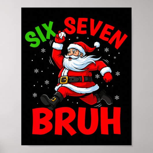 67 Meme Six Seven Bruh Santa Baseball Funny Christ ポスター (正面)
